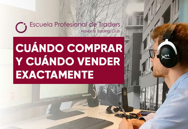 cuando-comprar-y-cuando-vender-exactamente-en-bolsa_642553d8b9d4d