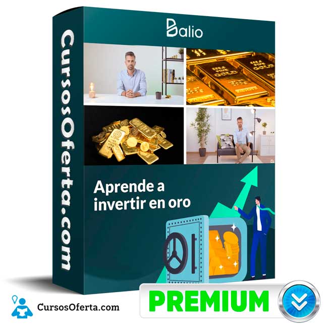 Aprende a invertir en Oro – Balio