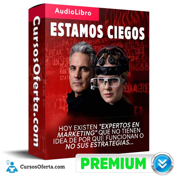 Audio libro Estamos Ciegos â Jurgen Klaric 2 Audio libro Estamos Ciegos â Jurgen Klaric