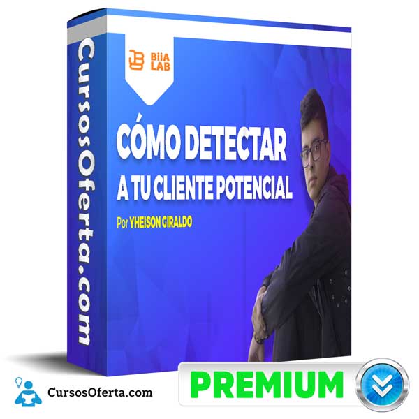 Cómo Detectar a tu Cliente Potencial – Yheison Giraldo 4 Cómo Detectar a tu Cliente Potencial – Yheison Giraldo