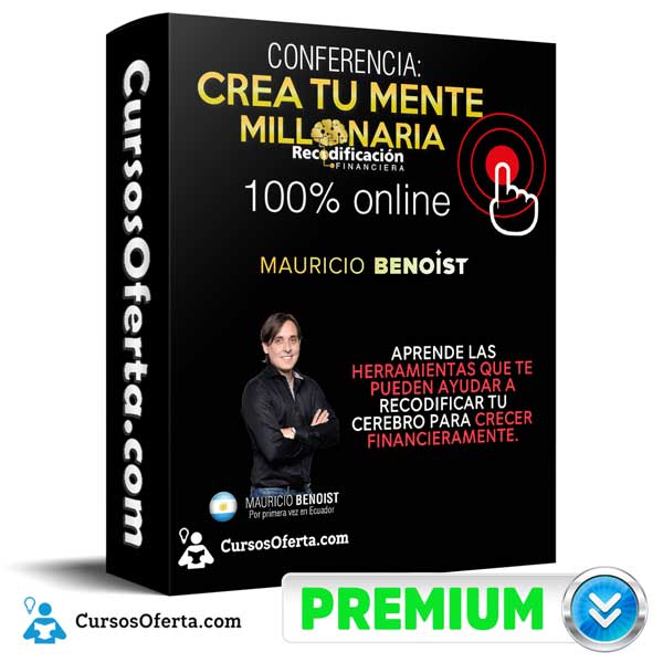 Crea tu Mente Millonaria – Mauricio Benoist