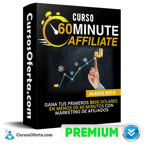 Curso Afiliado en 60 Minutos de Alexis Soto 4 Curso Afiliado en 60 Minutos de Alexis Soto