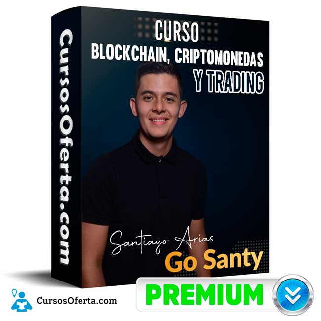 Curso Blockchain, Criptomonedas y Trading – Santiago Arias