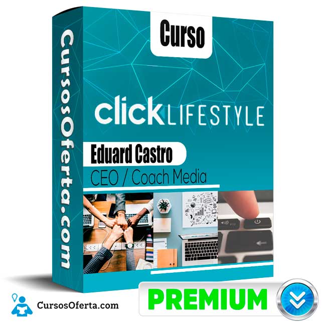 Curso Click Lifestyle Starter – Eduardo Castro