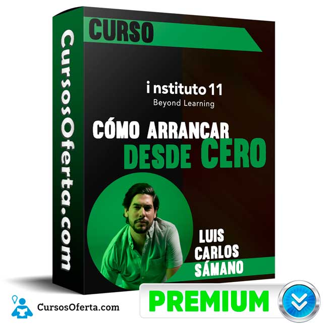Curso Cómo Arrancar desde Cero – instituto11 6 Curso Cómo Arrancar desde Cero – instituto11