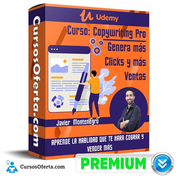 Curso Copywriting Pro – Genera más Clicks y más Ventas – Javier Montenegro