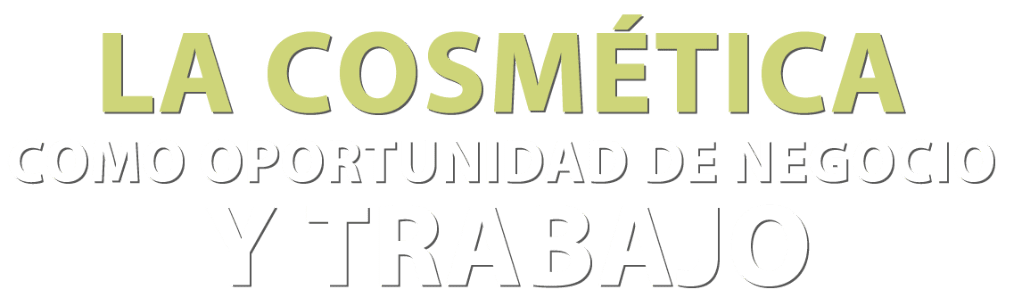 Curso Cosmética como Oportunidad de Negocio y Trabajo