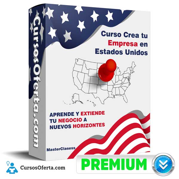 Curso Crea tu Empresa en Estados Unidos – MasterClasess.la