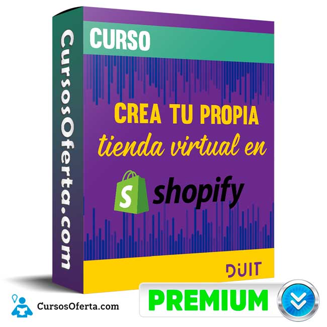Curso Crea tu propia tienda virtual en Shopify – Santiago Núñez 1 Curso Crea tu propia tienda virtual en Shopify – Santiago Núñez