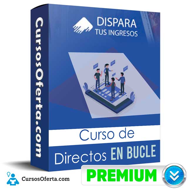 Curso de Directos en Bucle – Dispara tus Ingresos