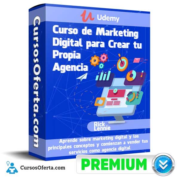 Curso de Marketing Digital para Crear tu Propia Agencia 4 Curso de Marketing Digital para Crear tu Propia Agencia