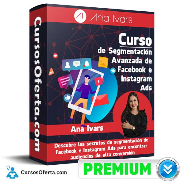 Curso de Segmentación Avanzada de Facebook e Instagram Ads
