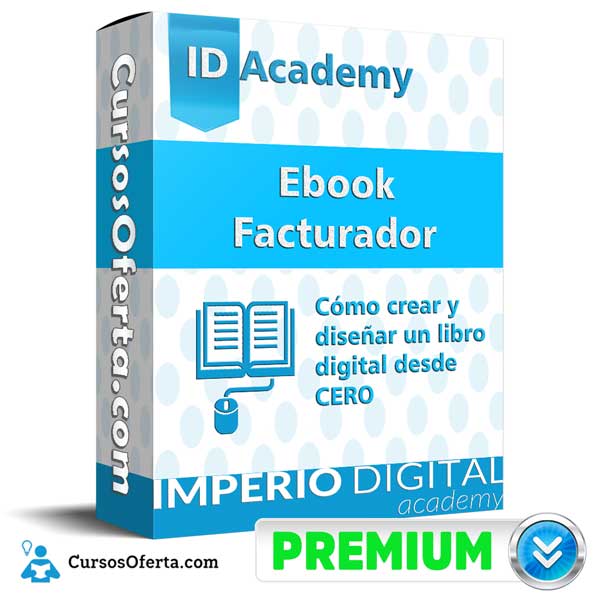 Curso Ebook Facturador – IDAcademy