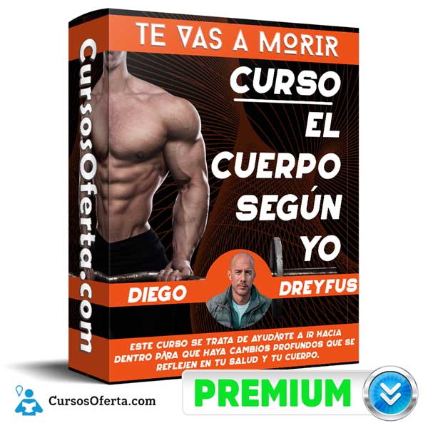 Curso El Cuerpo Según Yo – Diego Dreyfus