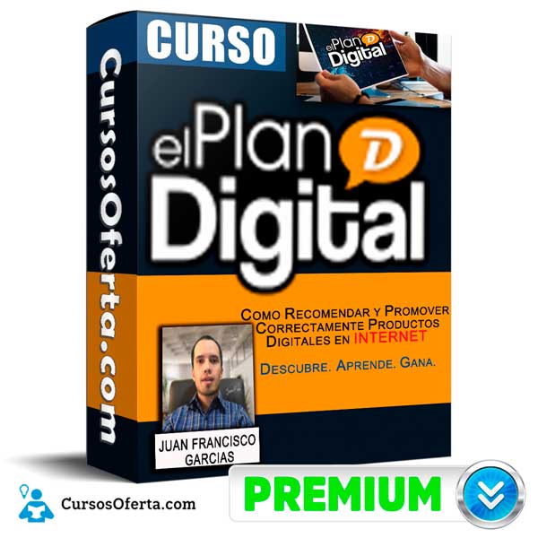 Curso El Plan Digital – Juan Francisco Garcias 3 Curso El Plan Digital – Juan Francisco Garcias
