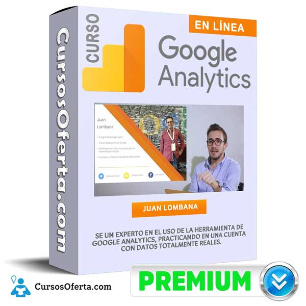 Curso en línea de Google Analytics – Juan Lombana