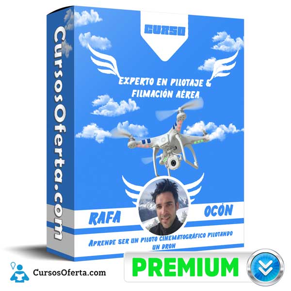Curso Experto En Pilotaje & Filmación Aérea – Rafa Ocón