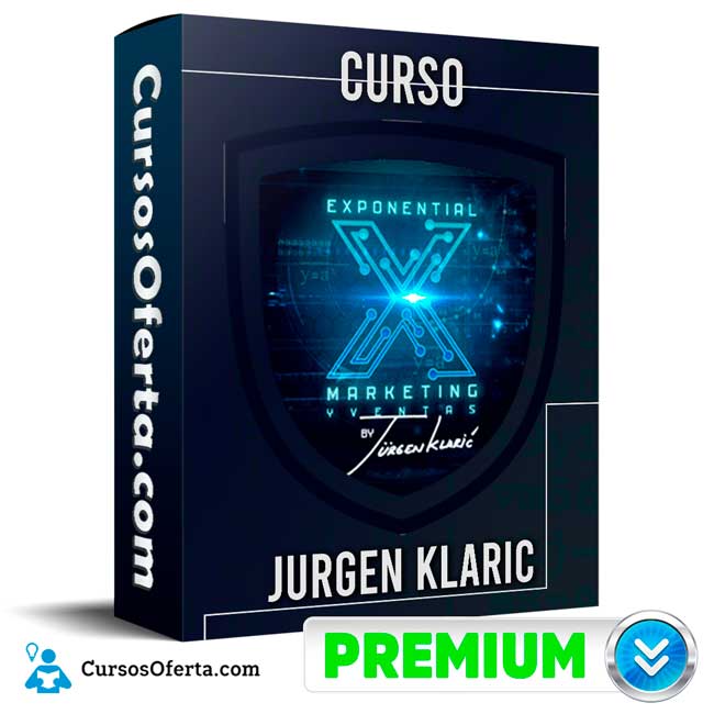 Curso Exponential Marketing – Jurgen Klaric