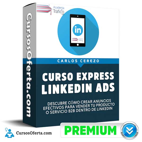 Curso Express LinkedIn Ads – Carlos Cerezo