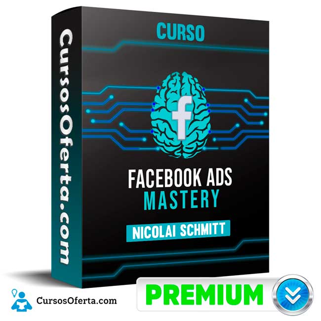 Curso Facebook Ads Mastery – Nicolai schmitt 12 Curso Facebook Ads Mastery – Nicolai schmitt