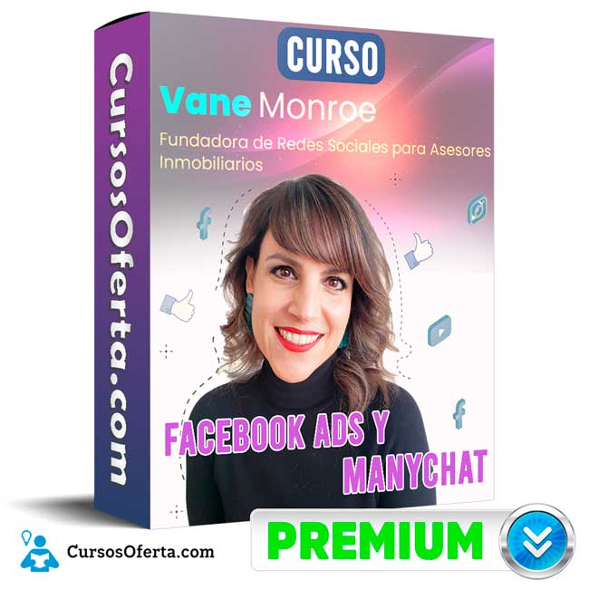 Curso Facebook Ads y ManyChat – Vane Monroe 4 Curso Facebook Ads y ManyChat – Vane Monroe