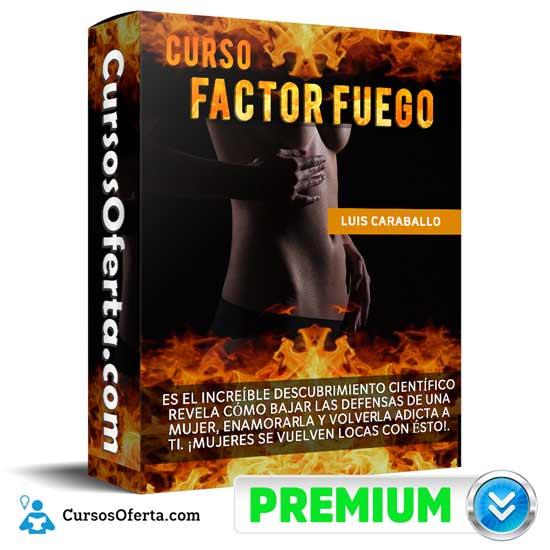 Curso Factor Fuego de Luis Caraballo