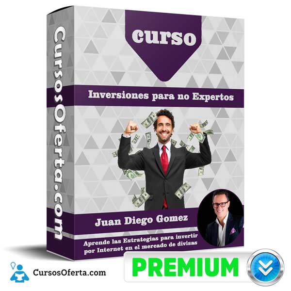 Curso Inversiones para no Expertos – Juan Diego Gomez