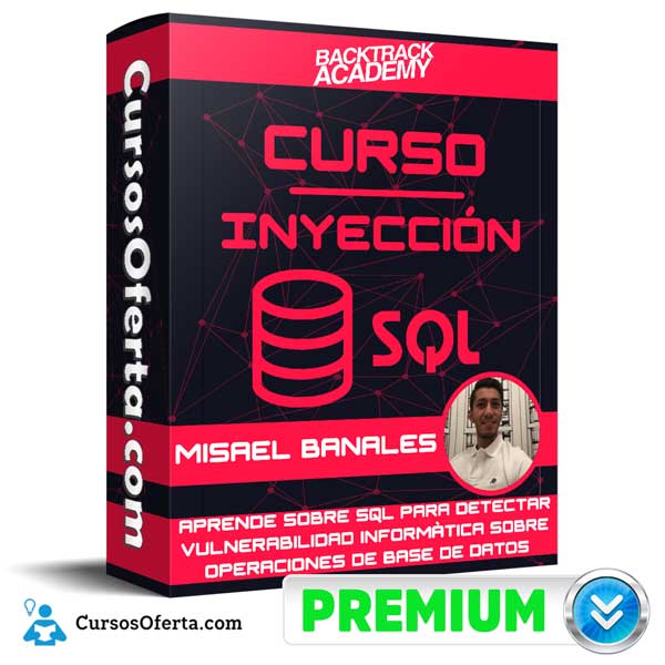 Curso Inyección SQL – Misael Banales