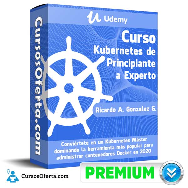 Curso Kubernetes de Principiante a Experto