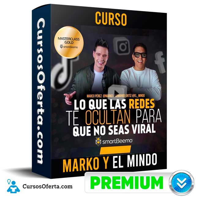 Curso Lo que las Redes te ocultan para que no seas Viral – Marko y El Mindo
