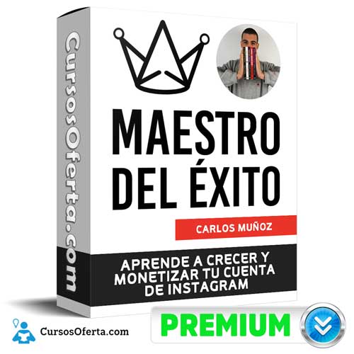 Curso Maestro del Exito – Carlos Muñoz 3 Curso Maestro del Exito – Carlos Muñoz