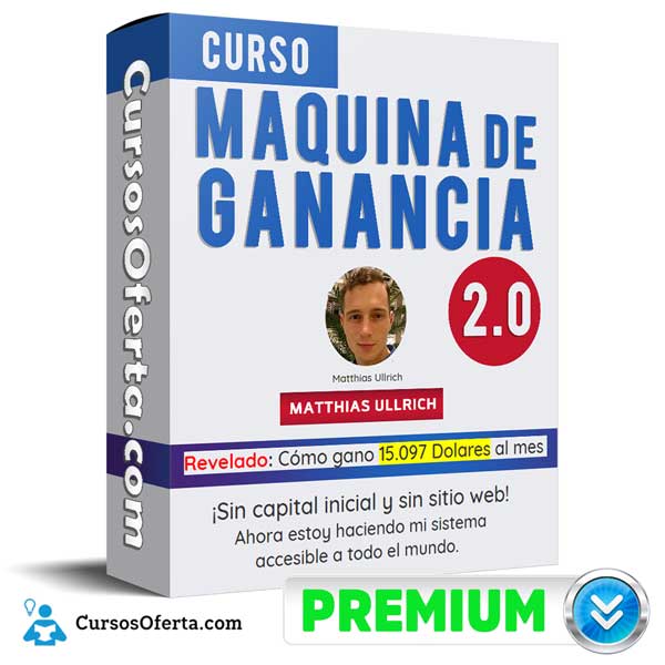 Curso Maquina de Ganancia 2.0 9 Curso Maquina de Ganancia 2.0