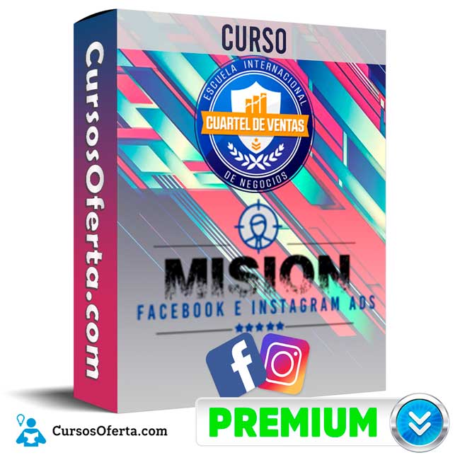 Curso Misión Facebook e Instagram Ads – Cuartel de Ventas 6 Curso Misión Facebook e Instagram Ads – Cuartel de Ventas