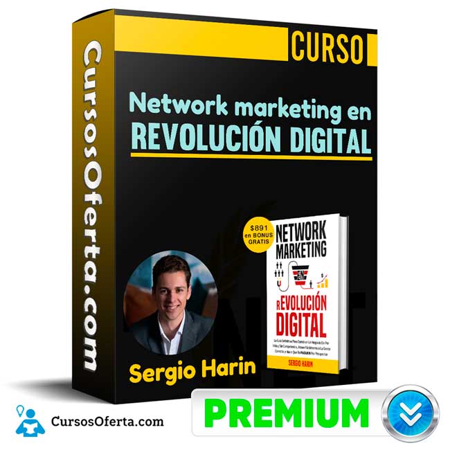 Curso Network marketing en revolución digital – Sergio Harin