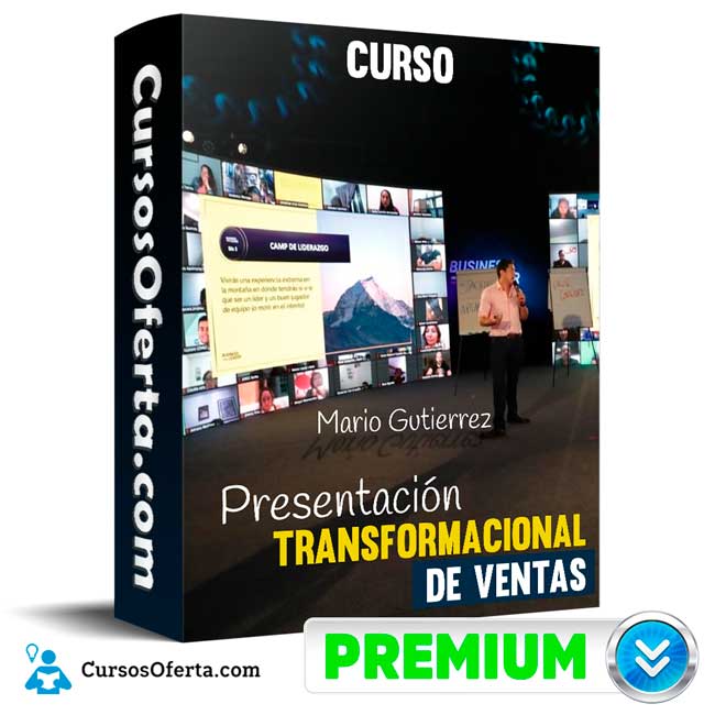 Curso Presentación Transformacional de Ventas – Mario Gutierrez