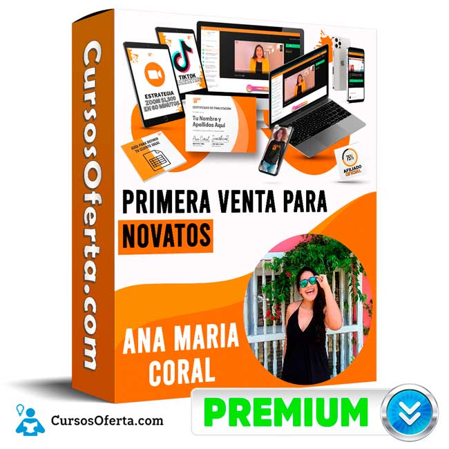 Curso Primera Venta para Novatos – Ana María Coral 8 Curso Primera Venta para Novatos – Ana María Coral