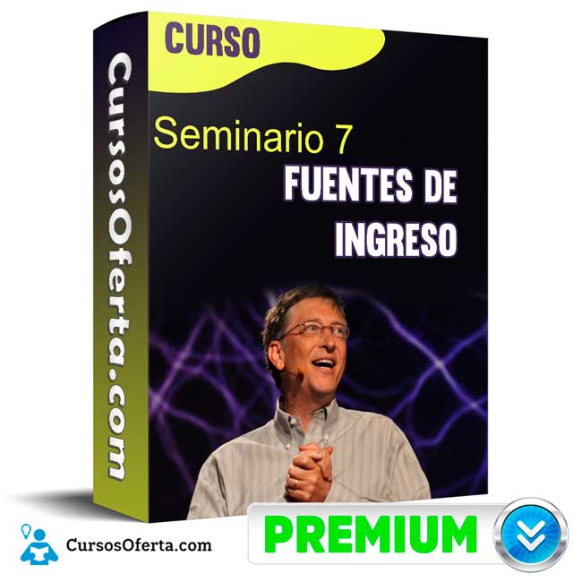 Curso Seminario 7 Fuentes de Ingreso – Juan Diego