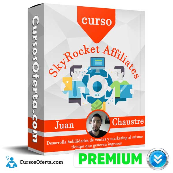 Curso SkyRocket Affiliates – Juan Chaustre