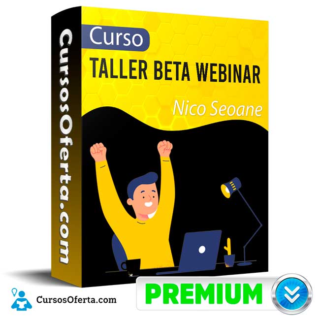 Curso Taller Beta Webinar – Nico Seoane 12 Curso Taller Beta Webinar – Nico Seoane