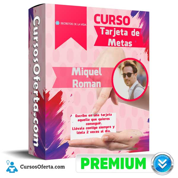 Curso Tarjeta de Metas – Miquel Roman 13 Curso Tarjeta de Metas – Miquel Roman