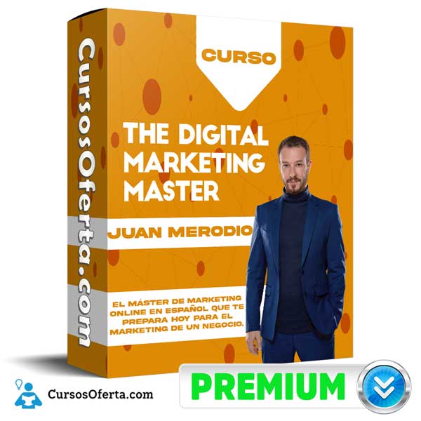 Curso The Digital Marketing Máster – Juan Merodio