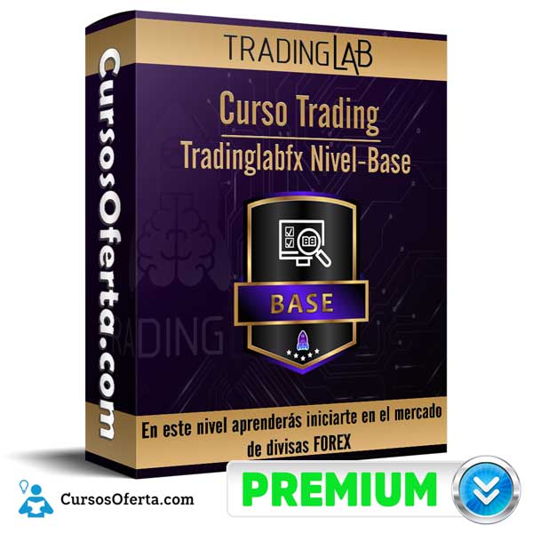 Curso Trading: Tradinglabfx Nivel Base – TradingLab