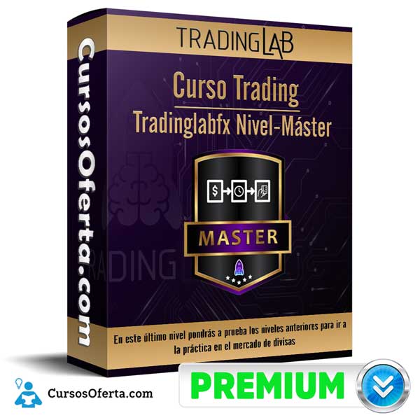 Curso Trading: Tradinglabfx Nivel Máster – TradingLab