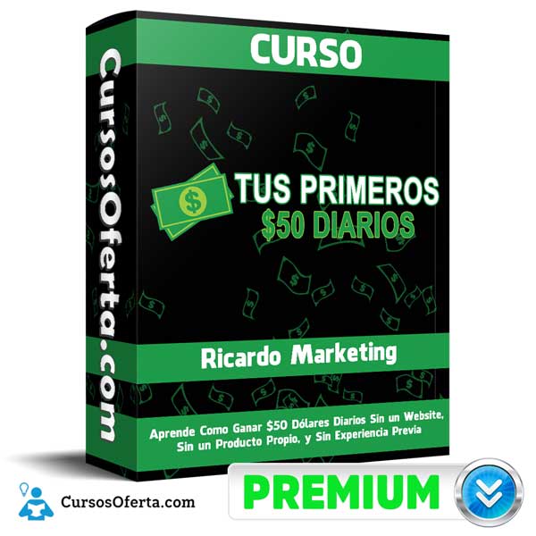 Curso Tus Primeros 50 Diarios – Ricardo Marketing