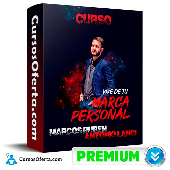Curso Vive de Tu Marca Personal – Marcos Ruben Antonio Lanci