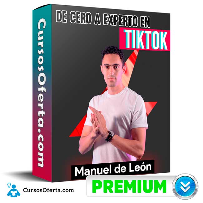 De Cero a Experto en TikTok – Manuel de Leon