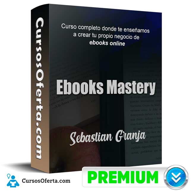 Ebooks Mastery – Sebastian Granja