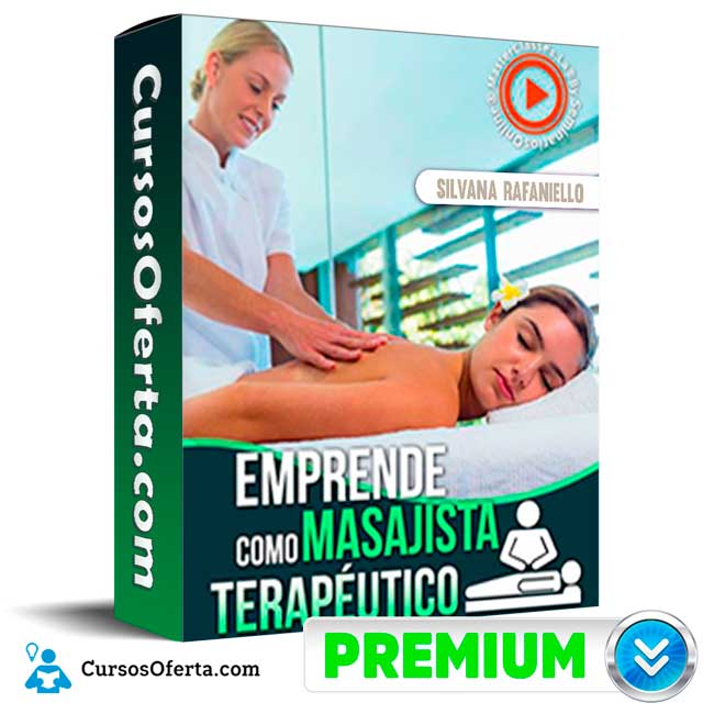 Emprende Como Masajista Terapeutico – Silvana Rafaniello