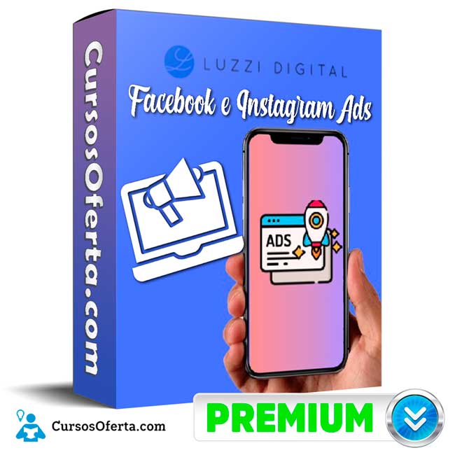 Facebook e Instagram Ads – Luzzi Digital