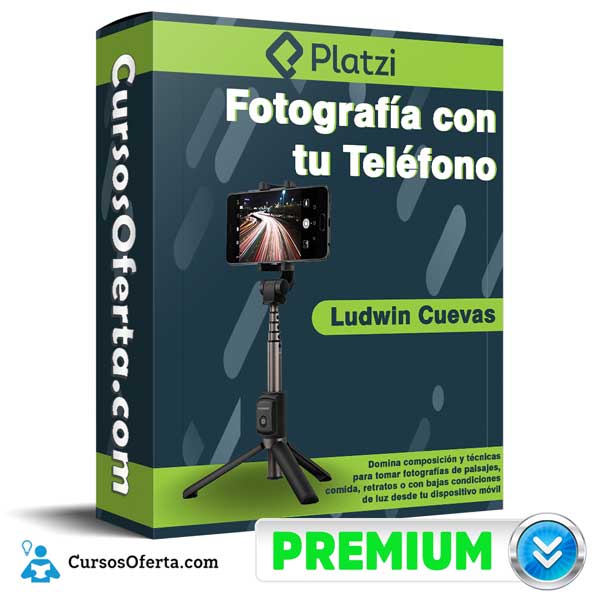 Fotografía con tu Teléfono – PLATZI 7 Fotografía con tu Teléfono – PLATZI
